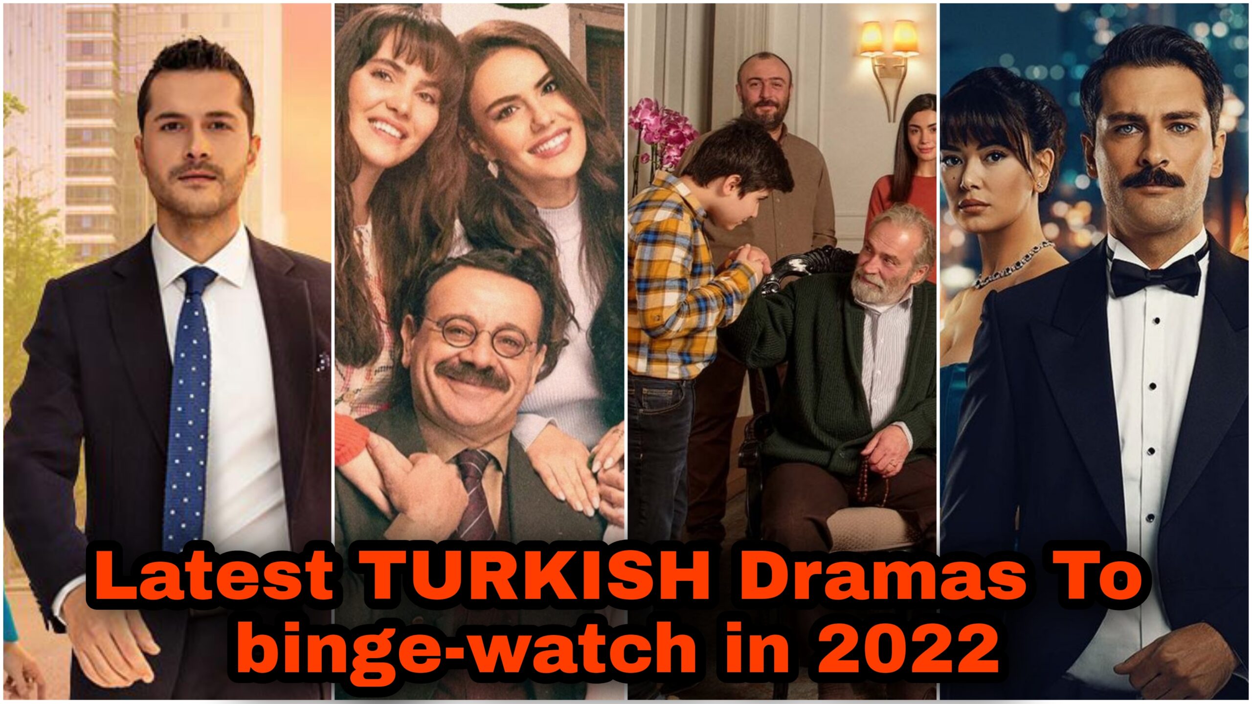 12 latest Turkish drama to binge watch in 2022