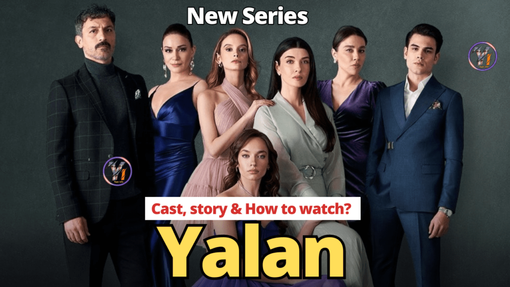 Yalan series 2024 cast story and how to watch