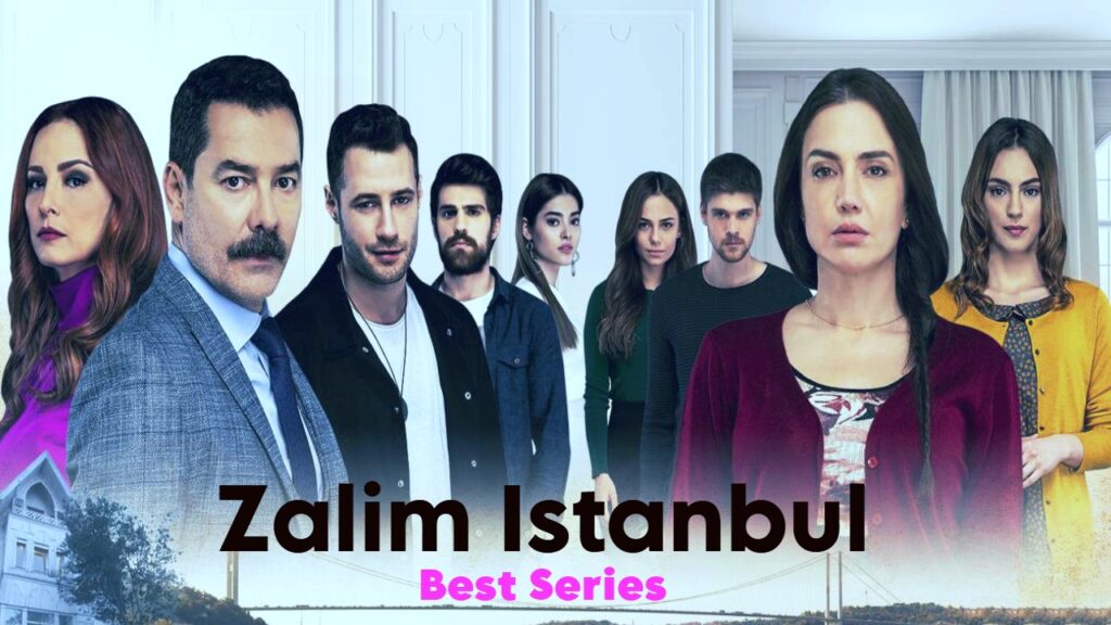 Zalim Istanbul series 