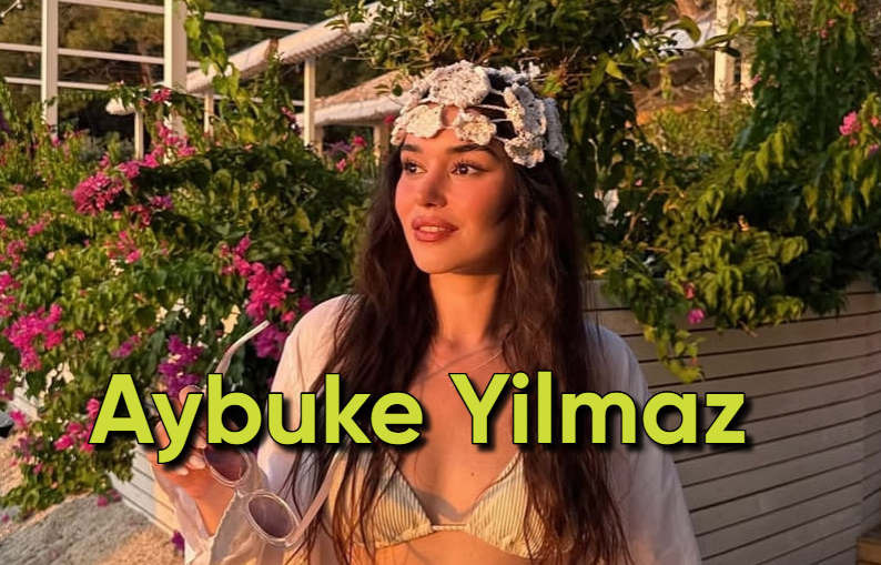 aybuke yilmaz biography